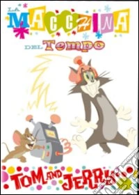 Tom & Jerry - La Macchina Del Tempo dvd
