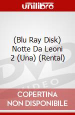 (Blu Ray Disk) Notte Da Leoni 2 (Una) (Rental) dvd