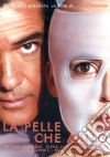 Pelle Che Abito (La) film in dvd di Pedro Almodovar