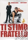 Ti Stimo Fratello dvd