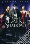 Dark Shadows film in dvd di Tim Burton