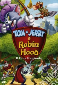Tom & Jerry E Robin Hood - Il Film Originale dvd