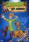 Scooby Doo E I Lupi Mannari dvd