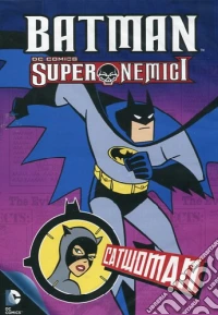 Batman - Super Nemici - Catwoman dvd