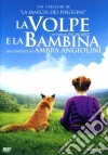 Volpe E La Bambina (La) film in dvd di Luc Jacquet