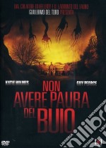 Non Avere Paura Del Buio dvd