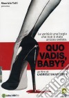 Quo Vadis, Baby? dvd