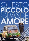 Questo Piccolo Grande Amore film in dvd di Riccardo Donna