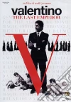 Valentino - The Last Emperor film in dvd di Matt Tyrnauer