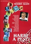 Harry A Pezzi dvd
