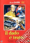 Dado E' Tratto (Il) dvd