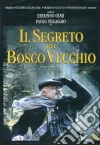 Segreto Del Bosco Vecchio (Il) dvd
