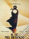 Te' Nel Deserto (Il) dvd