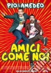 Amici Come Noi dvd