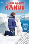 Mio Amico Nanuk (Il) film in dvd di Roger Spottiswoode