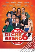 Ma Tu Di Che Segno Sei? dvd