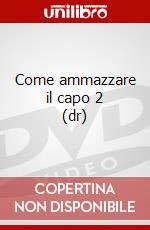 Come ammazzare il capo 2 (dr) dvd