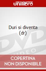 Duri si diventa (dr) dvd