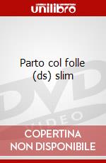 Parto col folle (ds) slim dvd