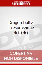 Dragon ball z - resurrezione di f (dr) dvd