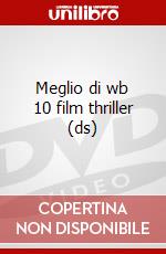 Meglio di wb 10 film thriller (ds) dvd