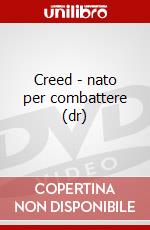 Creed - nato per combattere (dr) dvd