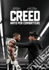 Creed - Nato Per Combattere dvd