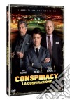 Conspiracy - La Cospirazione dvd