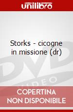 Storks - cicogne in missione (dr) dvd