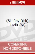 (Blu Ray Disk) Trolls (br) film in blu ray disk di Animato Animazione