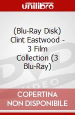 (Blu-Ray Disk) Clint Eastwood - 3 Film Collection (3 Blu-Ray) film in dvd di Clint Eastwood