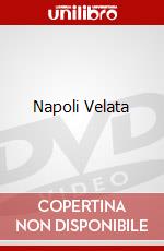 Napoli Velata dvd