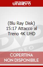 (Blu Ray Disk) 15:17 Attacco al Treno 4K UHD dvd