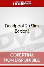 Deadpool 2 (Slim Edition) dvd