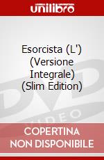 Esorcista (L') (Versione Integrale) (Slim Edition) dvd