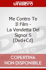 Me Contro Te Il Film - La Vendetta Del Signor S (Dvd+Cd) dvd