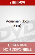Aquaman (Box Slim) film in dvd di James Wan