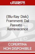 (Blu-Ray Disk) Frammenti Dal Passato - Reminiscence brd