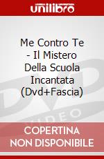 Me Contro Te - Il Mistero Della Scuola Incantata (Dvd+Fascia) dvd