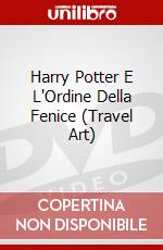 Harry Potter E L'Ordine Della Fenice (Travel Art) dvd