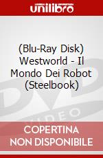 (Blu-Ray Disk) Westworld - Il Mondo Dei Robot (Steelbook) brd