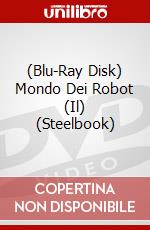 (Blu-Ray Disk) Mondo Dei Robot (Il) (Steelbook) film in dvd di Michael Crichton