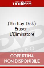(Blu-Ray Disk) Eraser - L'Eliminatore brd