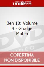 Ben 10: Volume 4 - Grudge Match dvd
