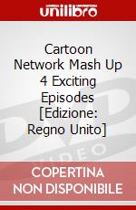 Cartoon Network Mash Up 4 Exciting Episodes [Edizione: Regno Unito] dvd