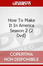 How To Make It In America Season 2 (2 Dvd) dvd