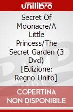 Secret Of Moonacre/A Little Princess/The Secret Garden (3 Dvd) [Edizione: Regno Unito] dvd