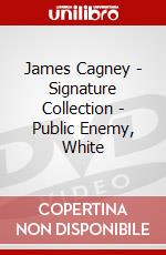 James Cagney - Signature Collection - Public Enemy, White dvd