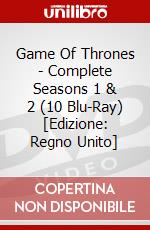 Game Of Thrones - Complete Seasons 1 & 2 (10 Blu-Ray) [Edizione: Regno Unito] dvd