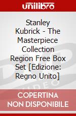 Stanley Kubrick - The Masterpiece Collection Region Free Box Set [Edizione: Regno Unito] dvd